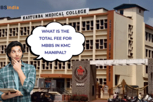What is the total fee for MBBS in KMC Manipal68820b1e81ef3